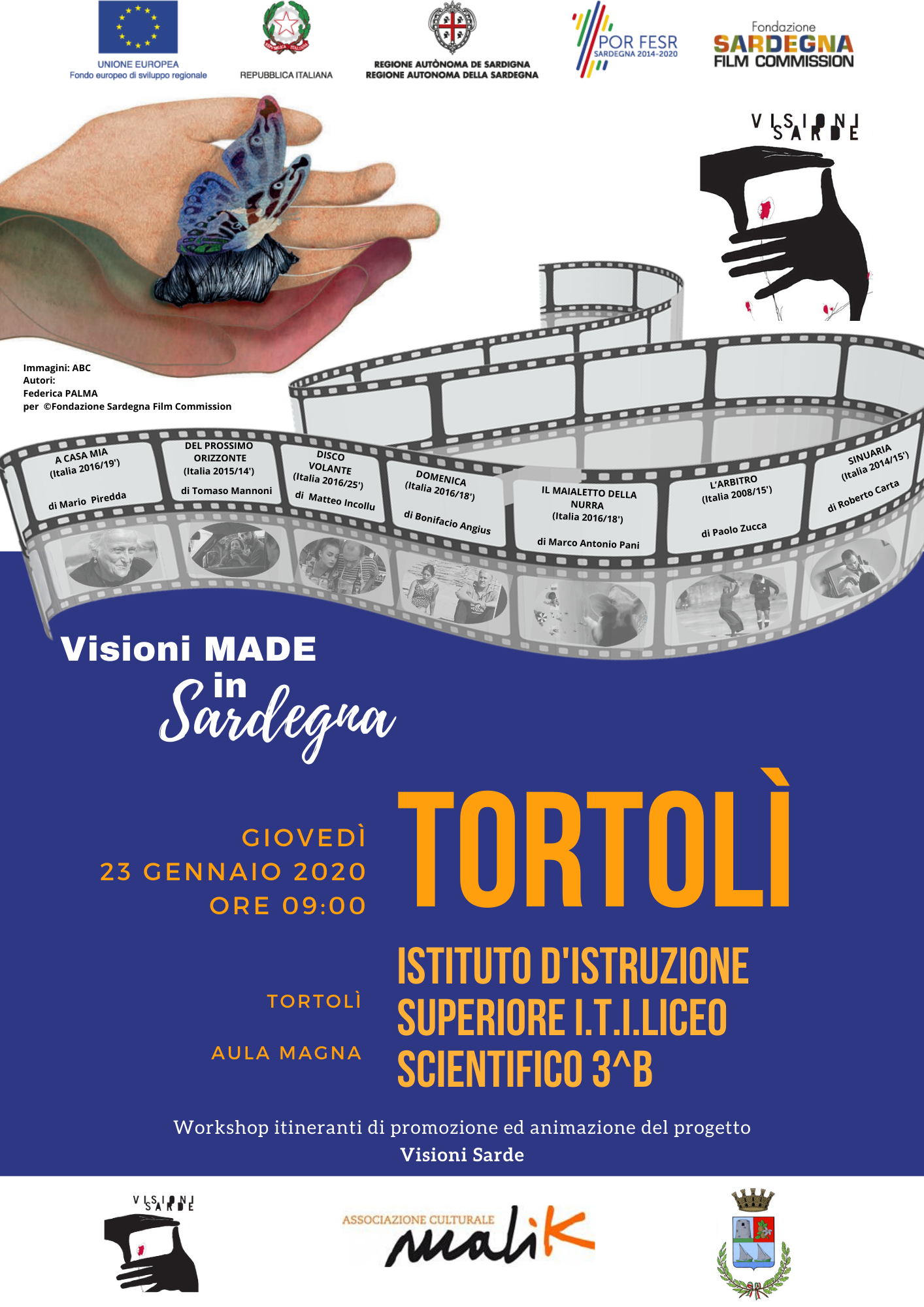 “Visioni made in Sardegna” a Tortolì il 23 gennaio – proiezioni presso l’Istituto di Istruzione Superiore I.T.I.
